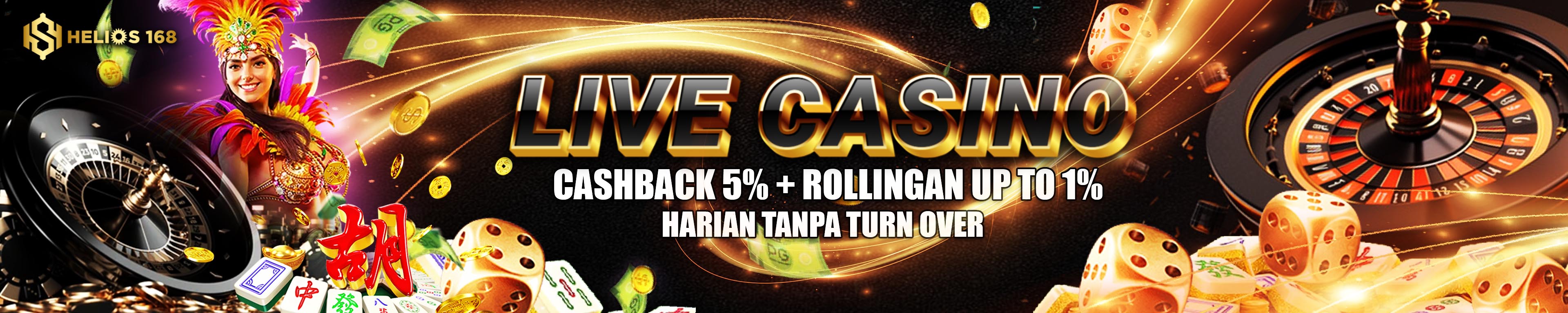 BONUS ROLLINGAN LIVE CASINO 1% HELIOS168